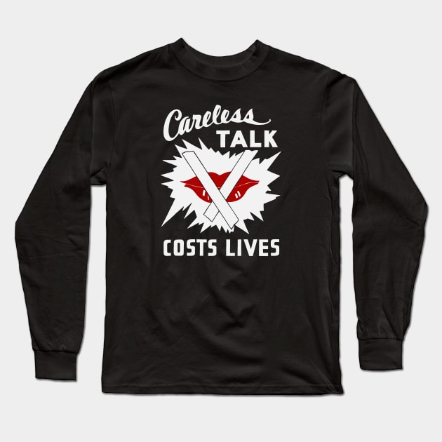 Careless Talk Costs Lives - WW2 Long Sleeve T-Shirt by warishellstore